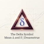 the Delta Symbol Mean Δ and δ 2026