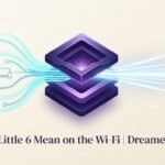 the Little 6 Mean on the Wi-Fi 2026